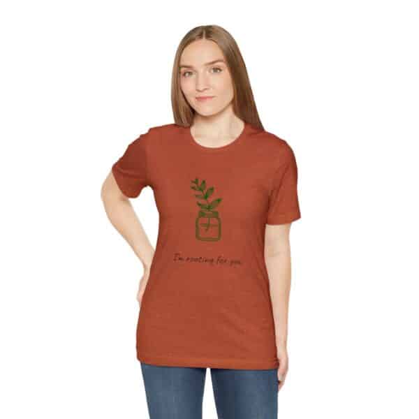 I'm Rooting For You Tee Shirt - Image 6