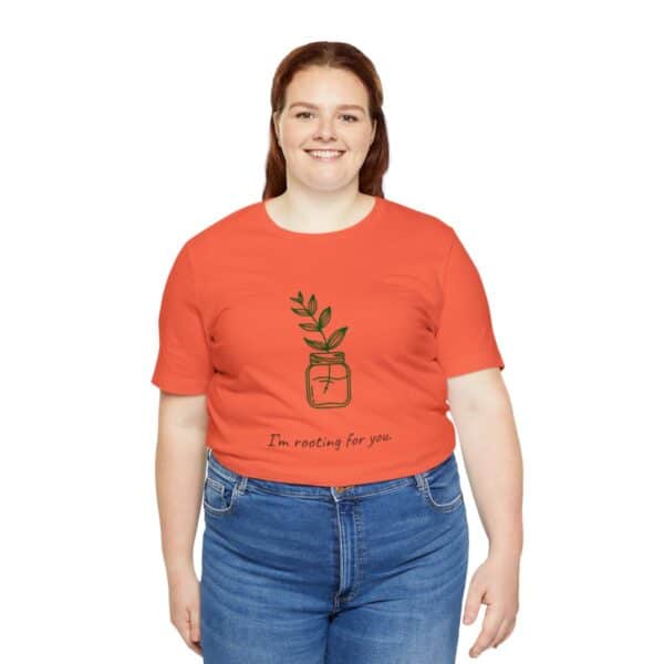 I'm Rooting For You Tee Shirt - Image 3