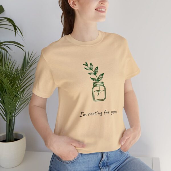 I'm Rooting For You Short Sleeve Tee - Image 5