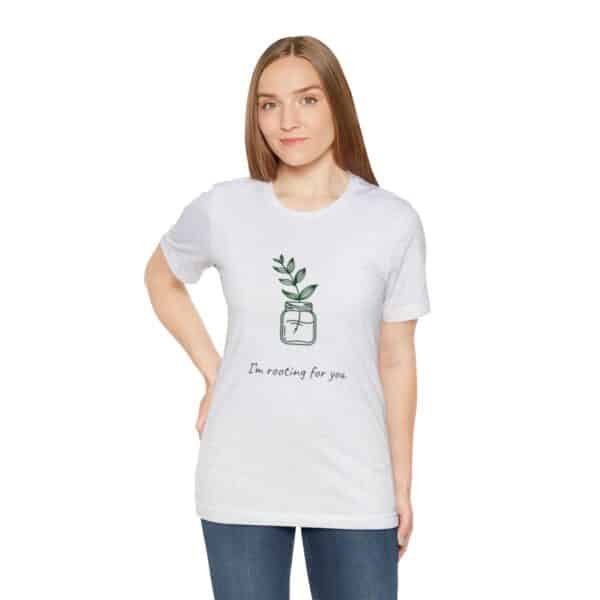 I'm Rooting For You Short Sleeve Tee - Image 2