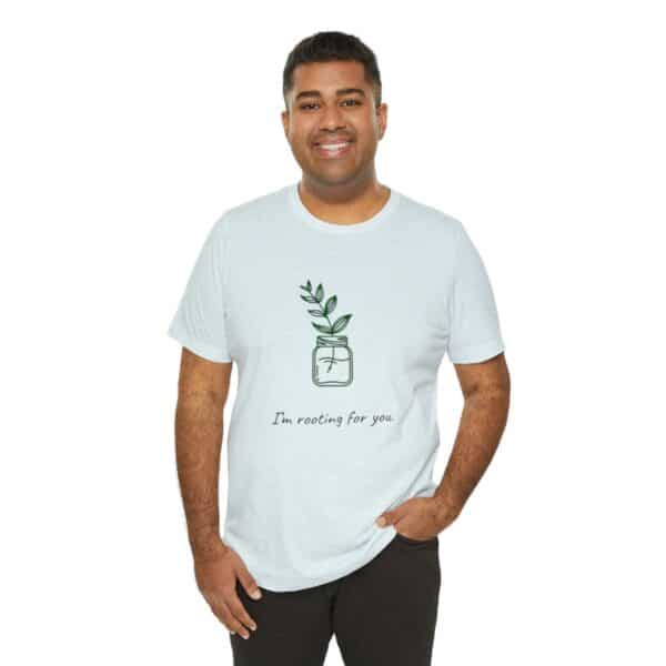 I'm Rooting For You Short Sleeve Tee - Image 10