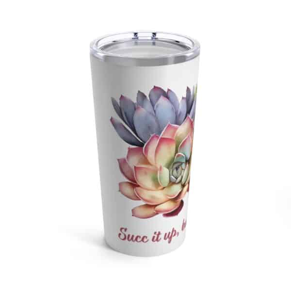Succ It Up Buttercup Tumbler