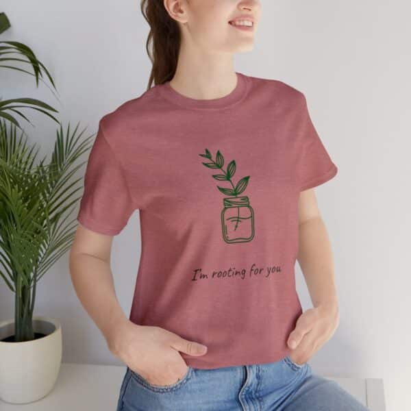 I'm Rooting For You Short Sleeve Tee - Image 4