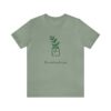 I'm Rooting For You Tee Shirt