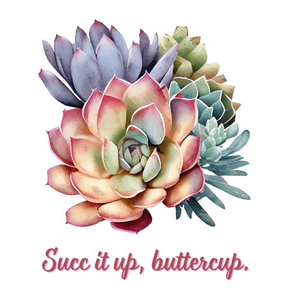 Succ It Up Buttercup Tumbler - Image 5