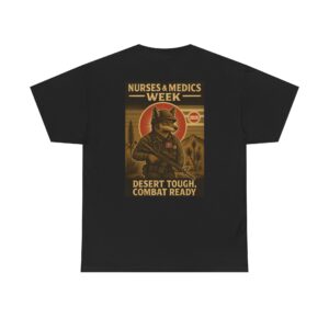 Unisex Heavy Cotton Tee - Nurses & Medics Week 2025 - Desert Tough Combat Ready