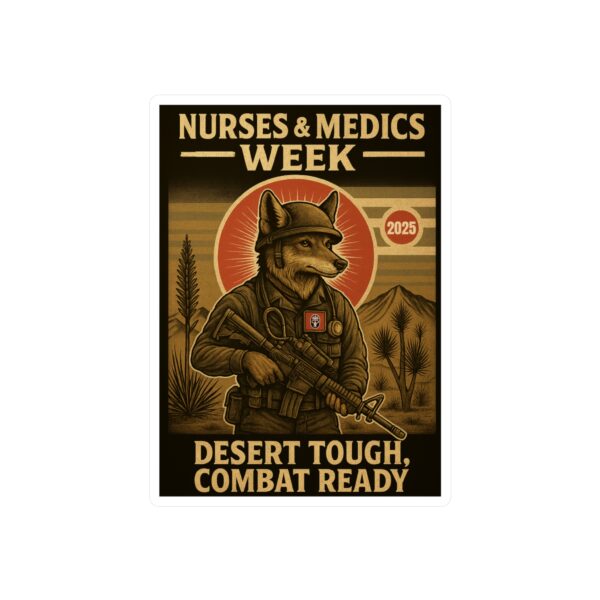Nurses & Medics Week Appreciation Vinyl Decals - 'Desert Tough, Combat Ready' - Image 5
