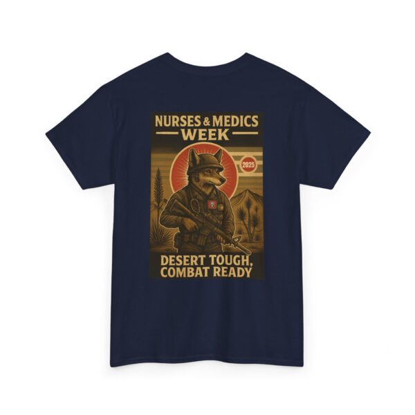 Unisex Heavy Cotton Tee - Nurses & Medics Week 2025 - Desert Tough Combat Ready - Image 36