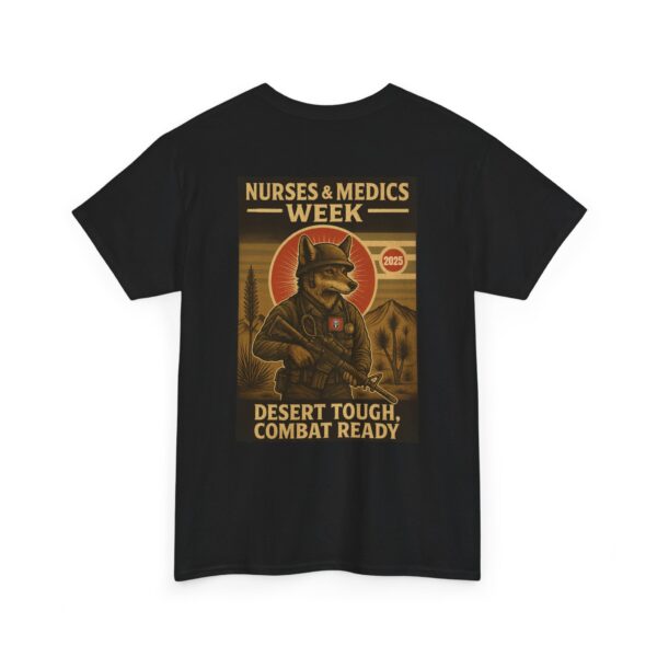 Unisex Heavy Cotton Tee - Nurses & Medics Week 2025 - Desert Tough Combat Ready - Image 4