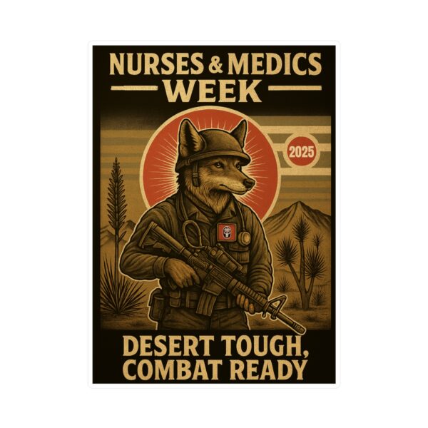 Nurses & Medics Week Appreciation Vinyl Decals - 'Desert Tough, Combat Ready' - Image 13